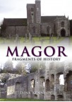 Magor: Fragments of History (Wales)