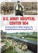 U.S. Army Hospital Center 804 (Shropshire / Flintshire)